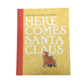 Here Comes Santa