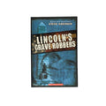 Lincolns Grave Robbers